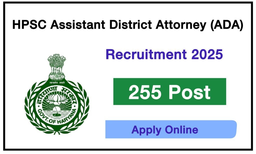 HPSC Assistant District Attorney (ADA) Recruitment 2025