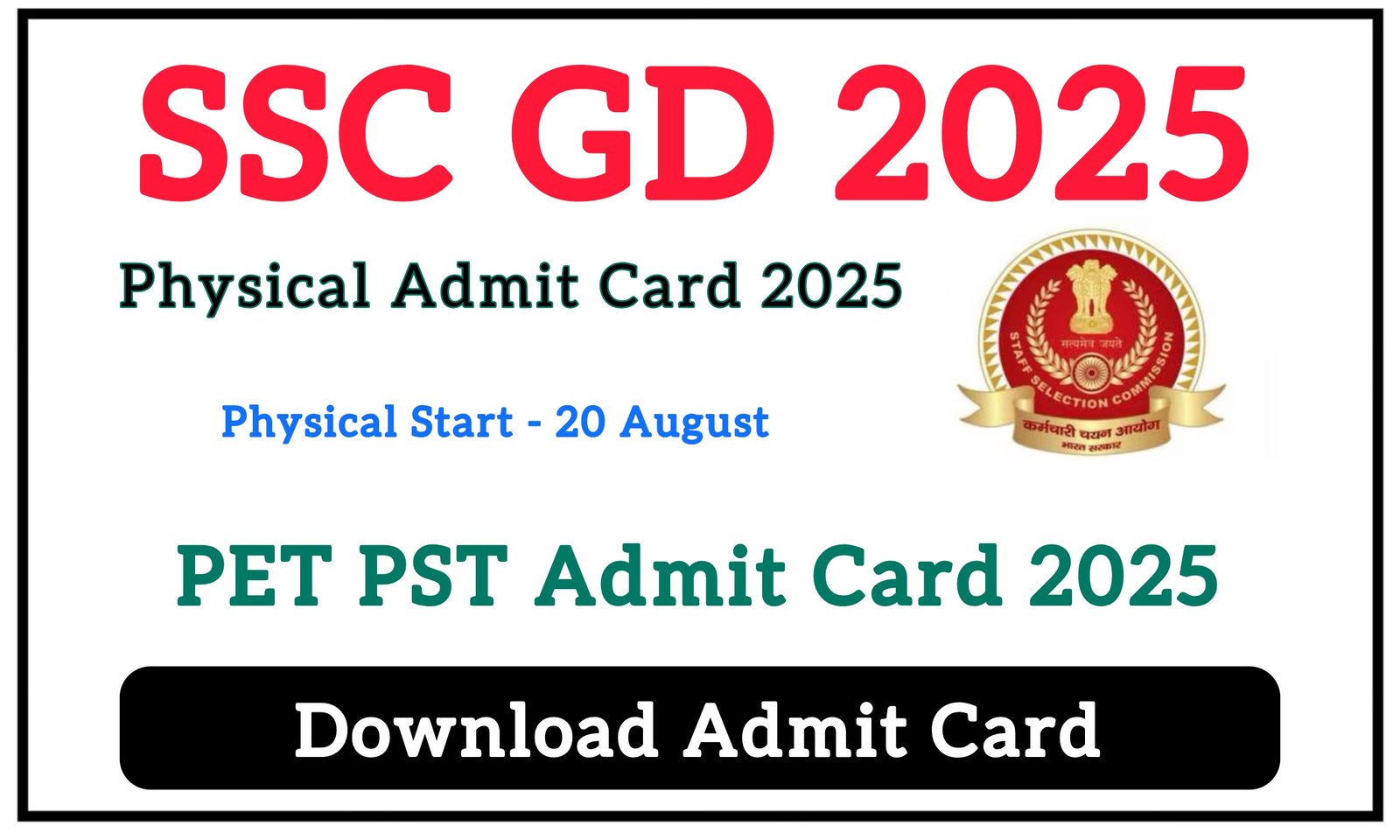SSC Constable GD PET PST Admit Card 2025