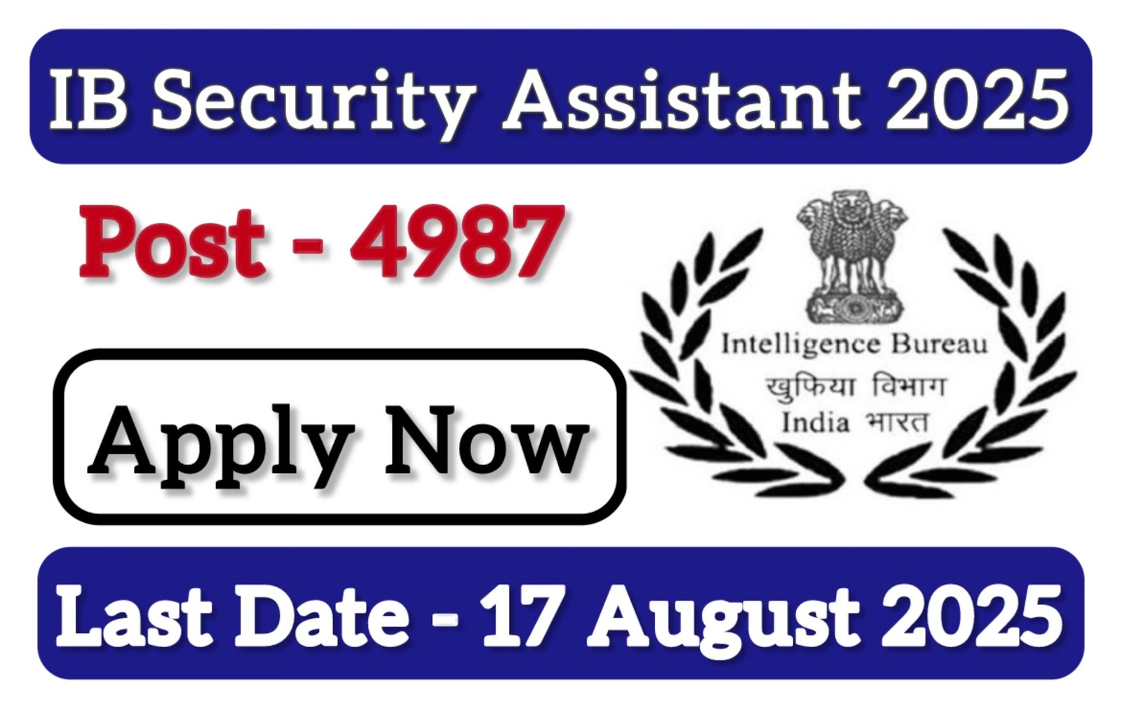 IB Security Assistant Recruitment 2025