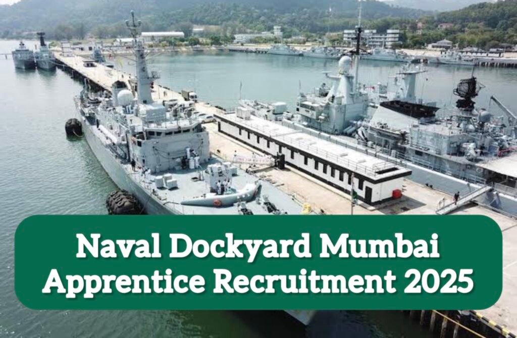 Naval Dockyard Mumbai Apprentice Recruitment 2025