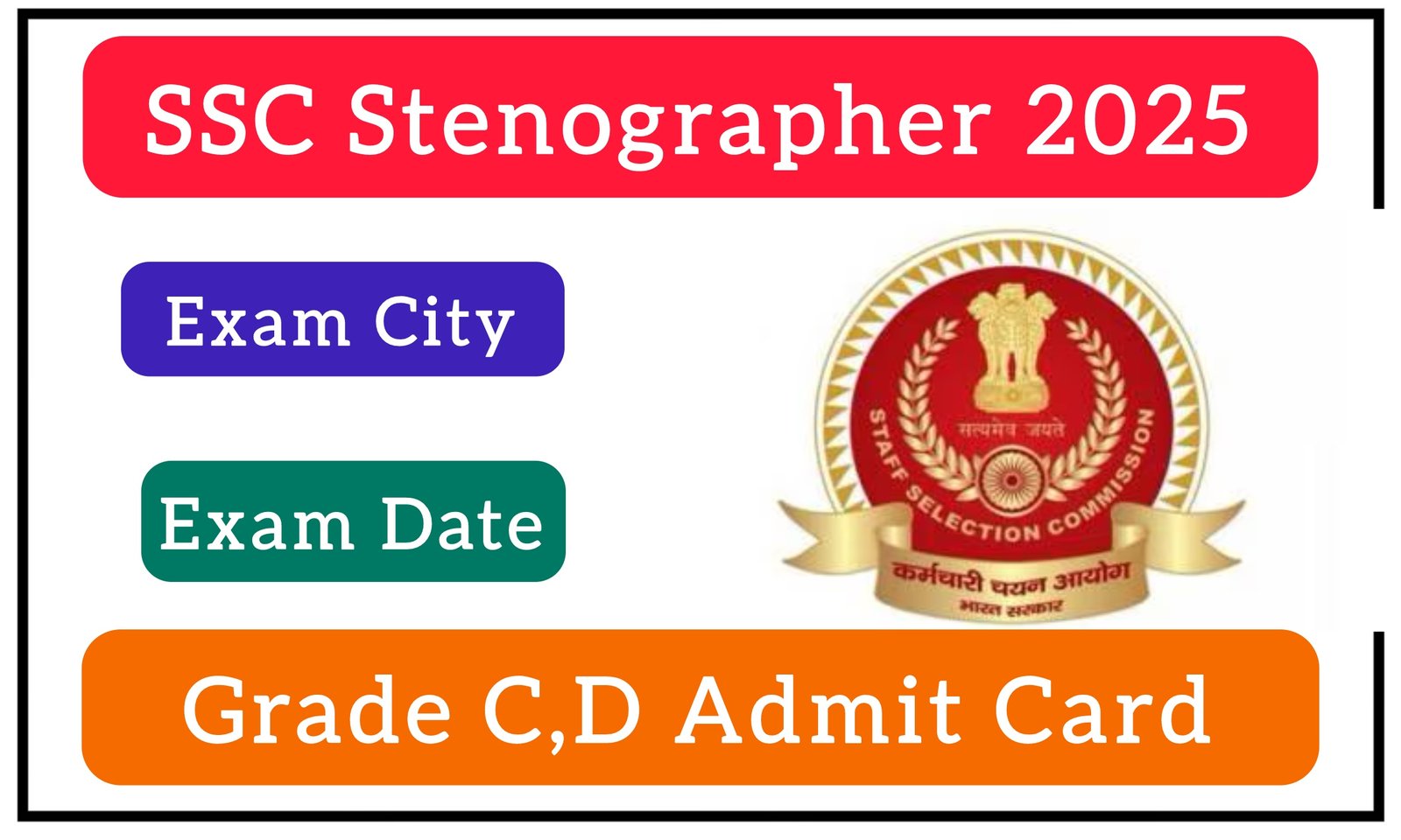 SSC Stenographer Admit Card 2025