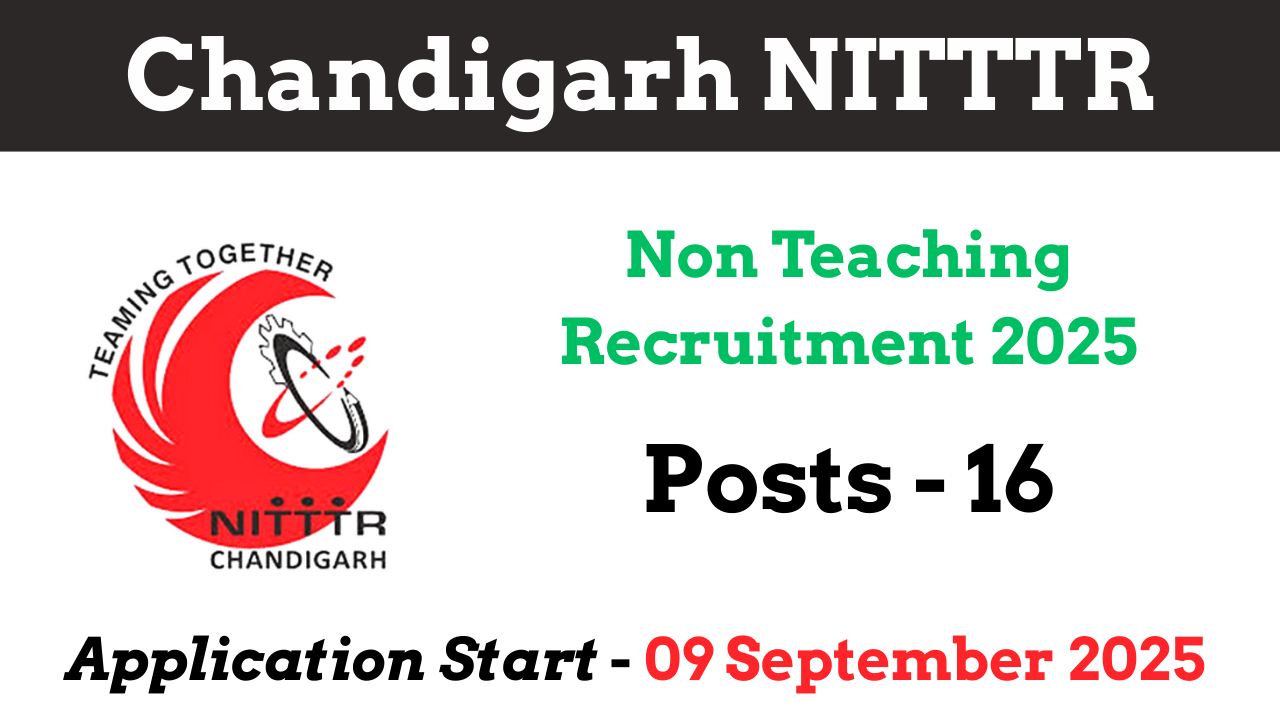 Chandigarh NITTTR Non Teaching Recruitment 2025