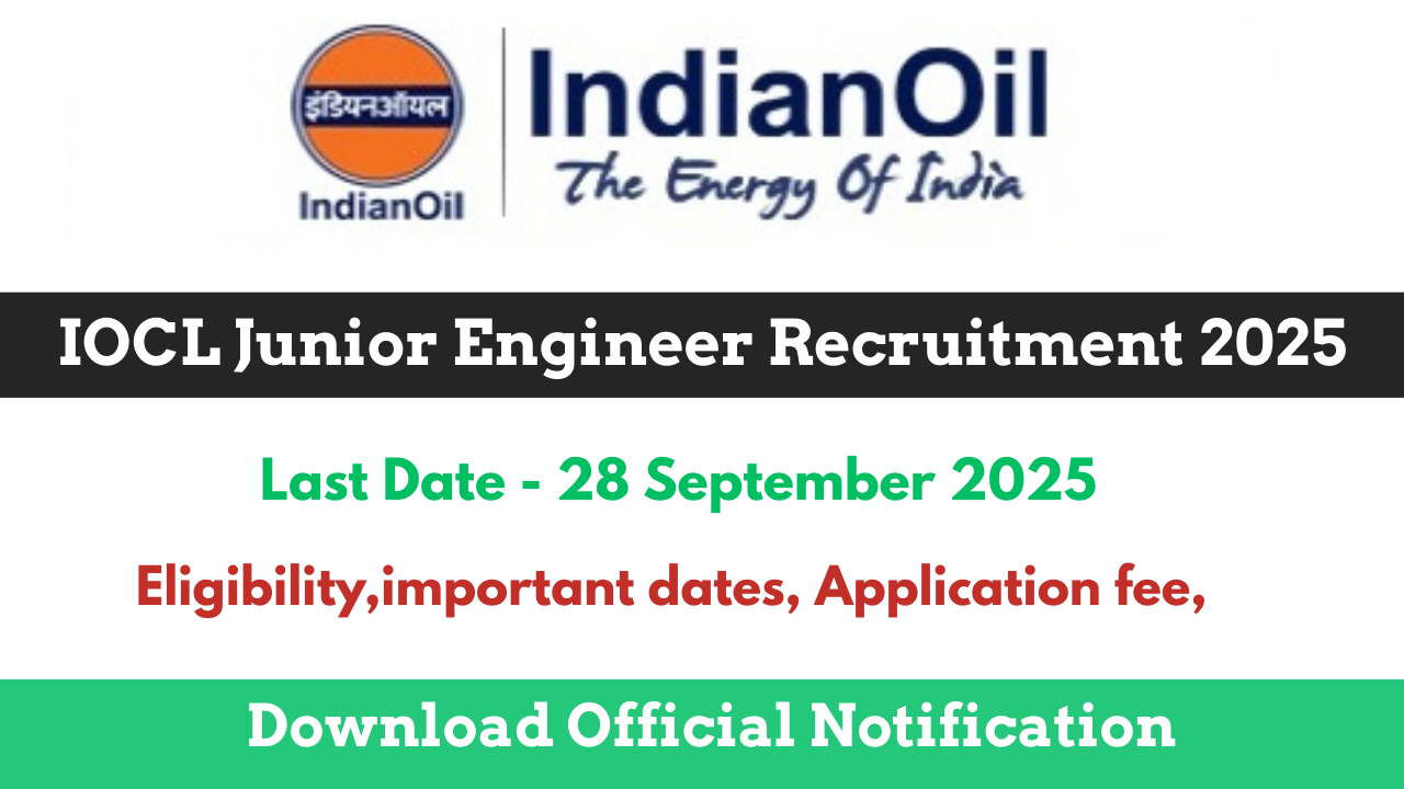IOCL Junior Engineer Recruitment 2025