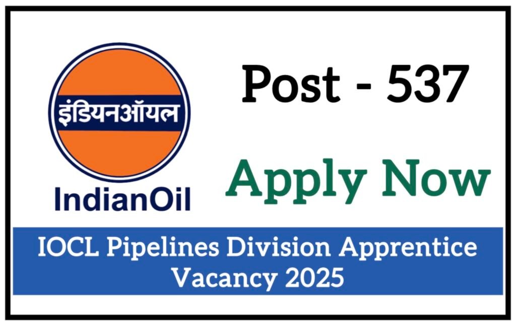 IOCL Pipelines Division Apprentice Recruitment 2025
